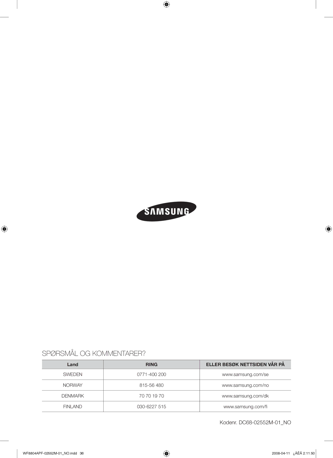 Samsung WF8704APA/XEE manual Spørsmål OG KOMMENTARER?, Kodenr. DC68-02552M-01NO 