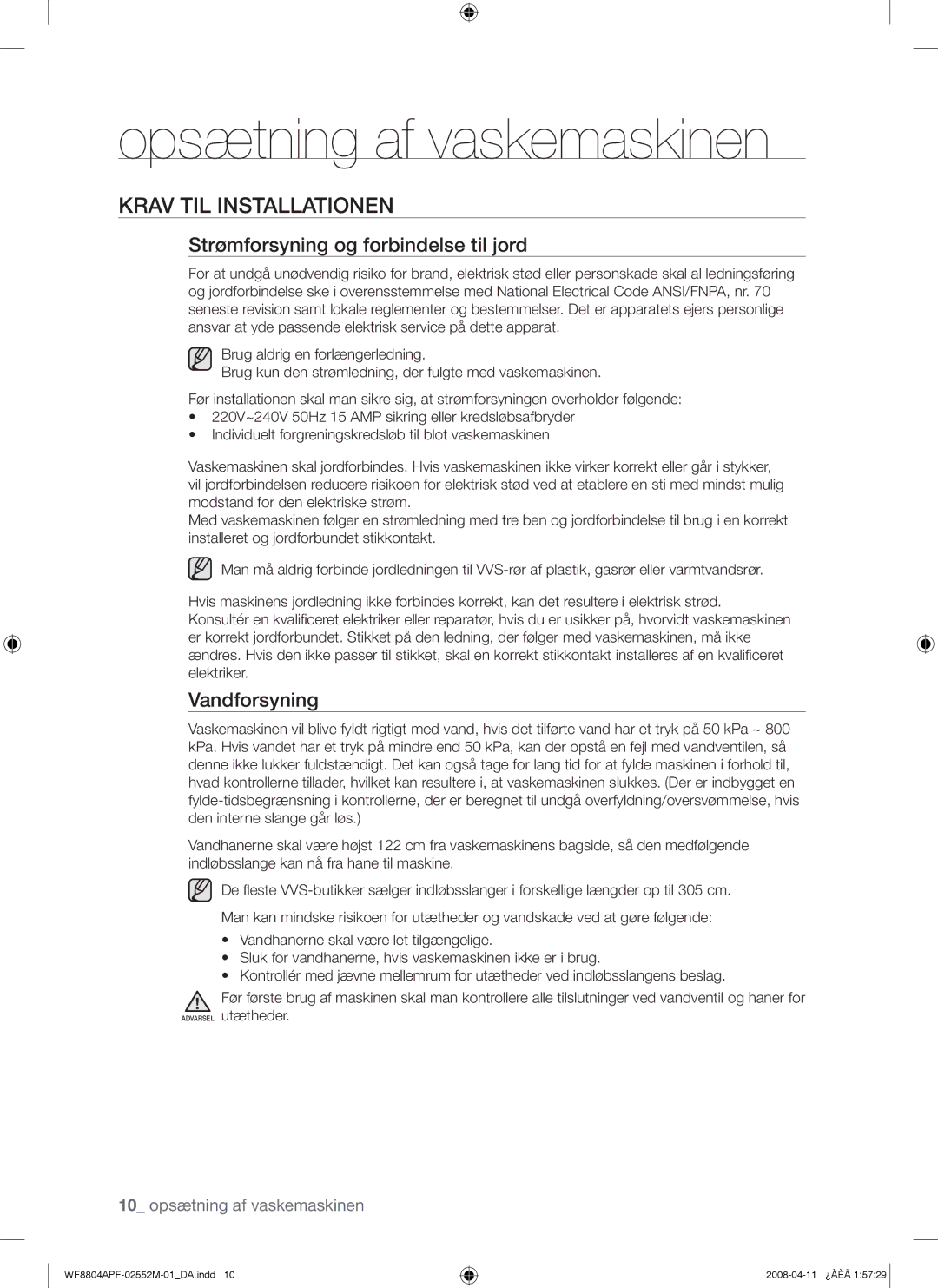 Samsung WF8704APA/XEE manual Opsætning af vaskemaskinen, Krav TIL Installationen, Strømforsyning og forbindelse til jord 