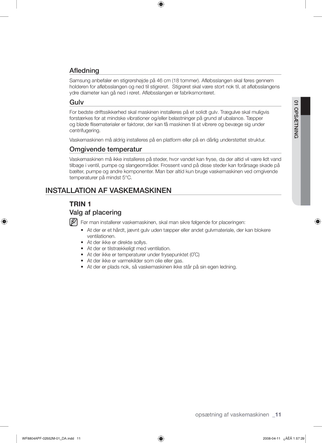 Samsung WF8704APA/XEE manual Installation AF Vaskemaskinen, Aﬂedning, Gulv, Valg af placering 