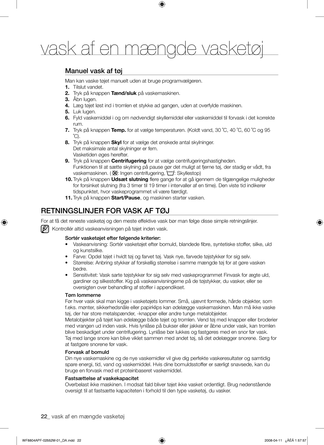 Samsung WF8704APA/XEE manual Retningslinjer for Vask AF TØJ, Manuel vask af tøj 