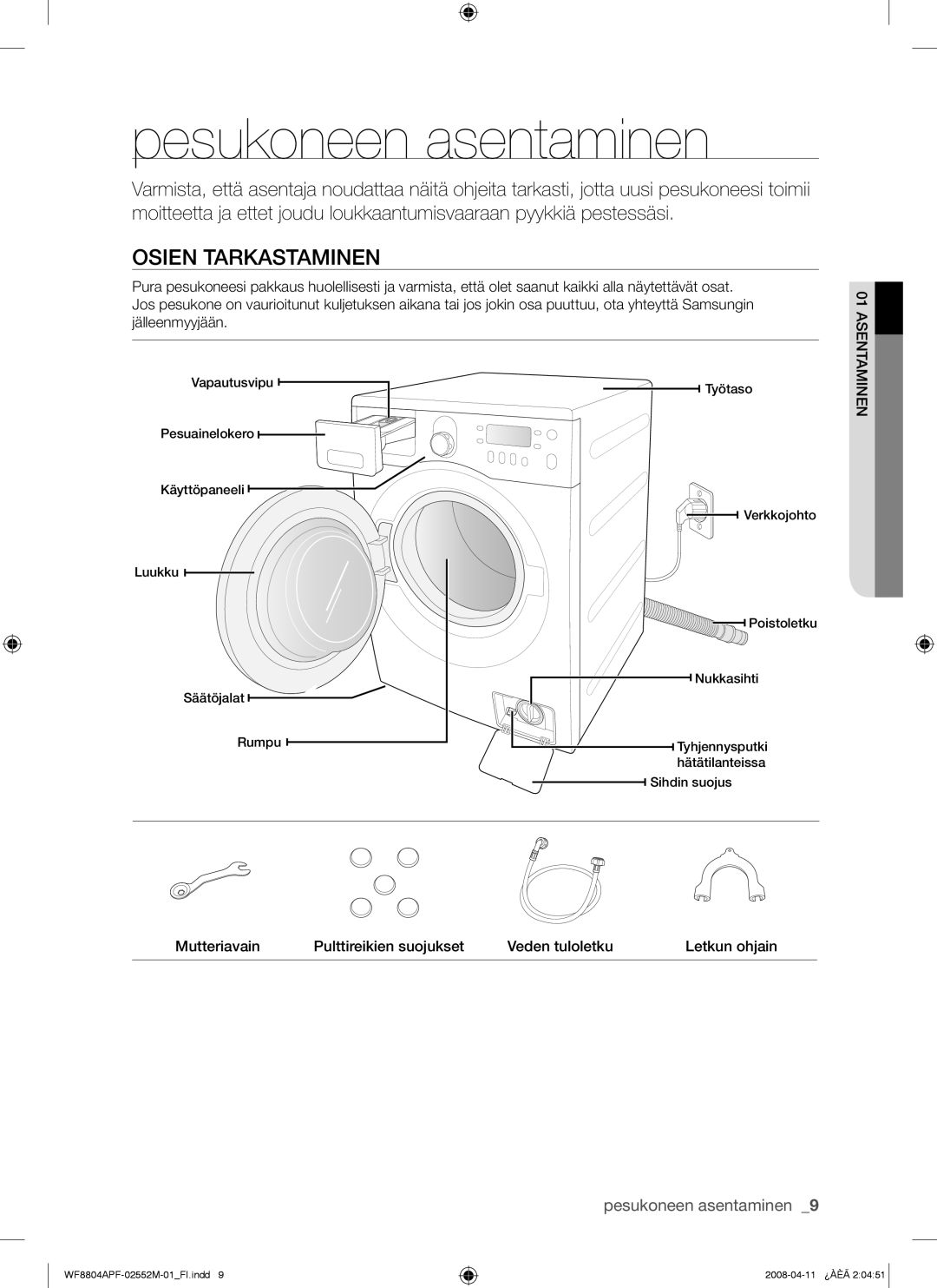 Samsung WF8704APA/XEE manual Pesukoneen asentaminen, Osien Tarkastaminen 