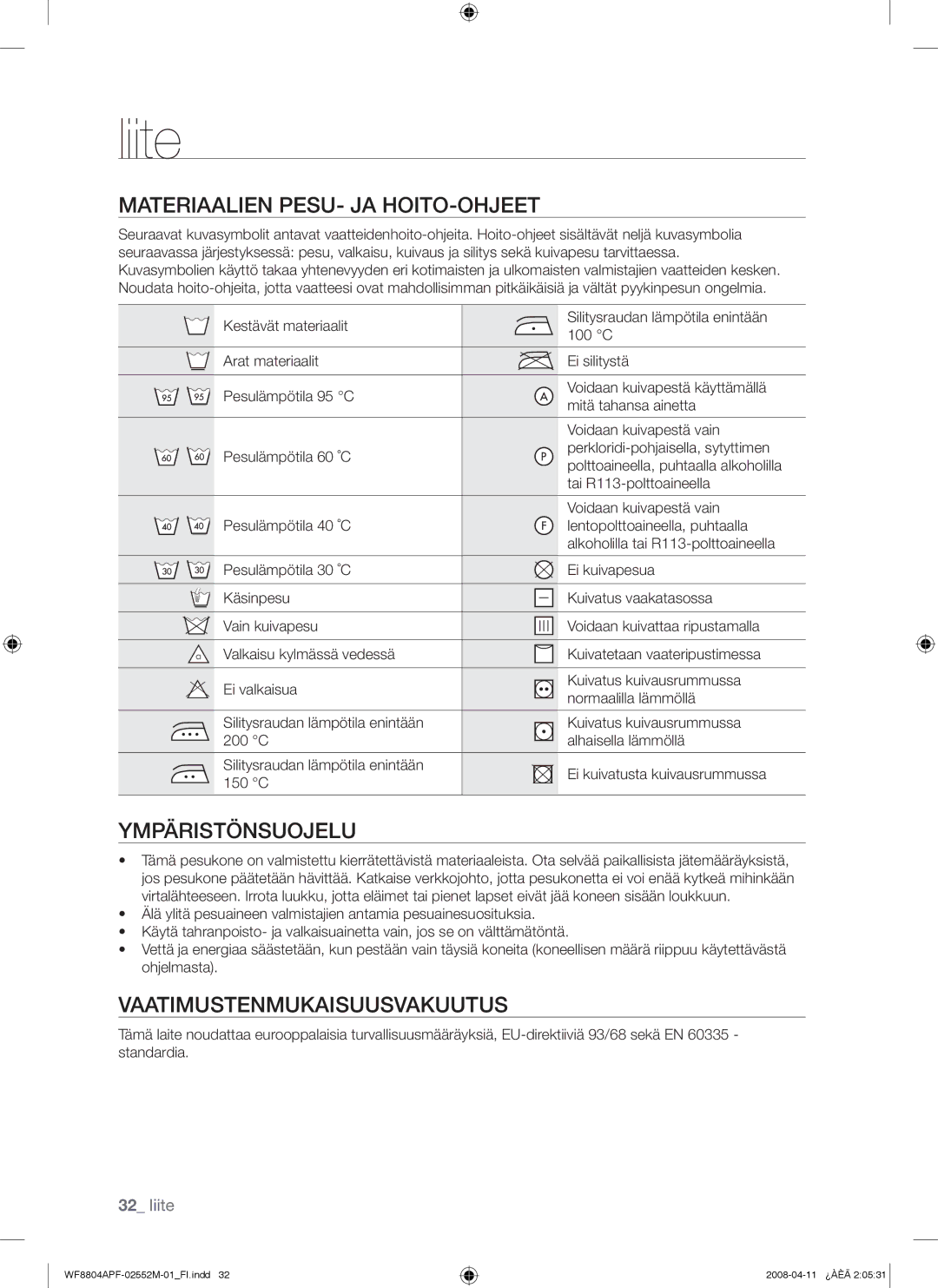 Samsung WF8704APA/XEE manual Liite, Materiaalien PESU- JA HOITO-OHJEET, Ympäristönsuojelu, Vaatimustenmukaisuusvakuutus 