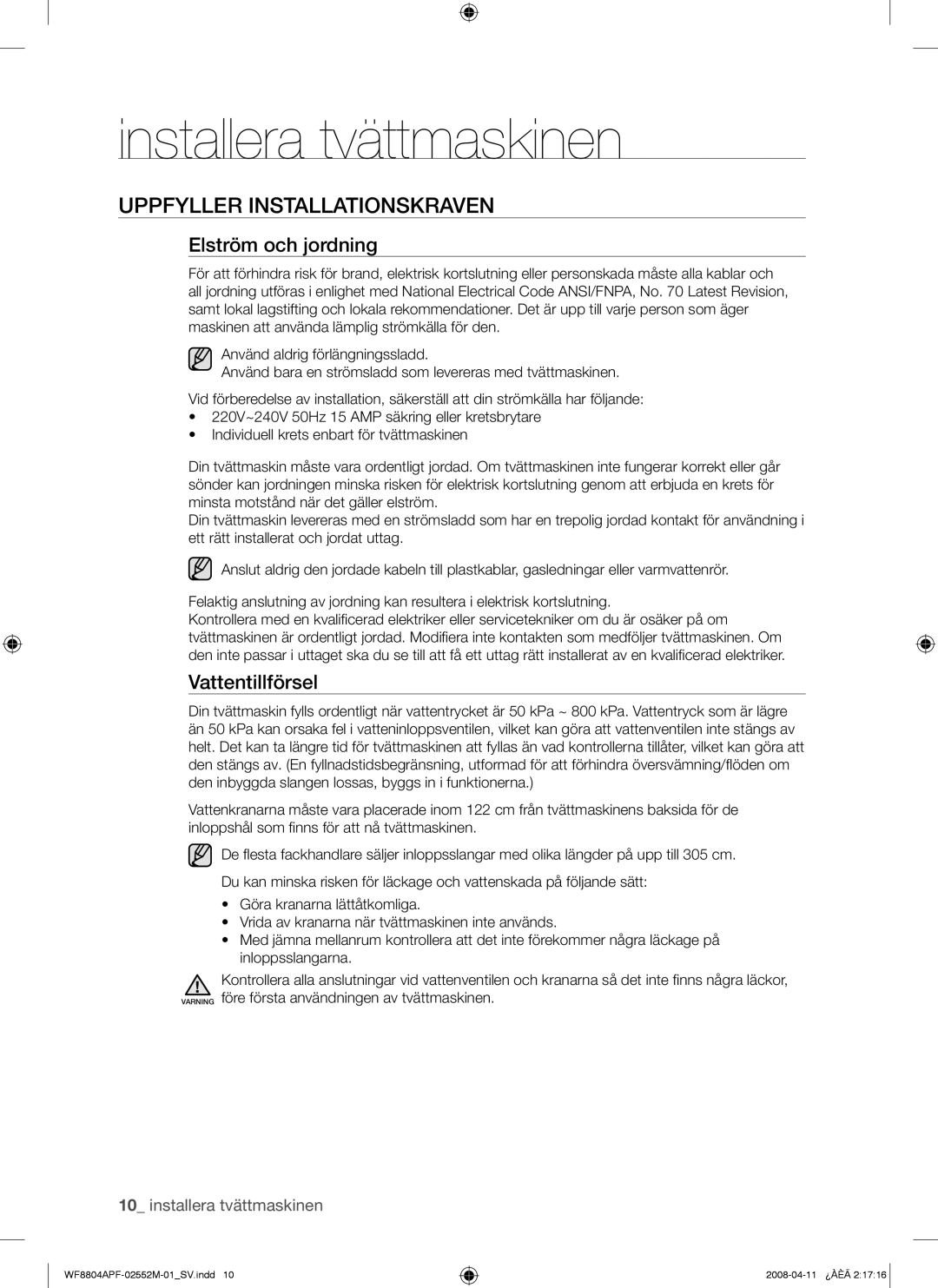 Samsung WF8704APA/XEE manual Uppfyller Installationskraven, Elström och jordning, Vattentillförsel 