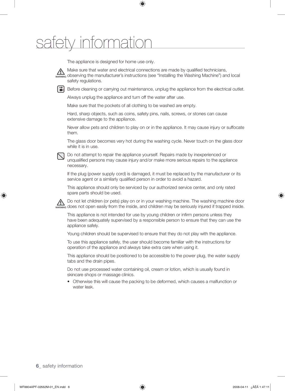 Samsung WF8704APA/XEE manual Appliance is designed for home use only 