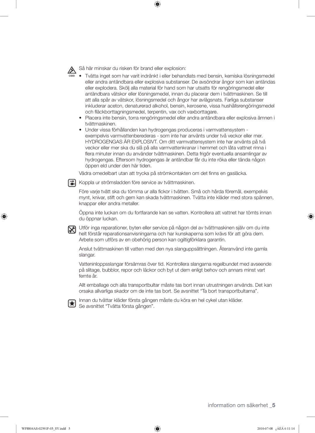 Samsung WF8704ASA/XEE, WF8704ASA1/XEE, WF8704ASV1/XEE, WF8704ASV/XEE manual Så här minskar du risken för brand eller explosion 