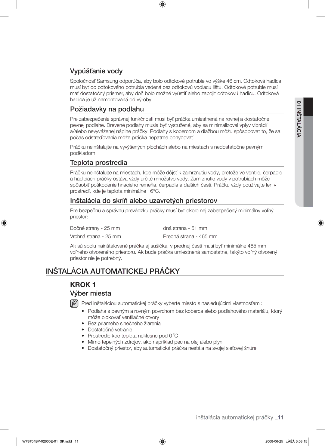 Samsung WF8704BPG/XEH manual Inštalácia Automatickej Práčky 