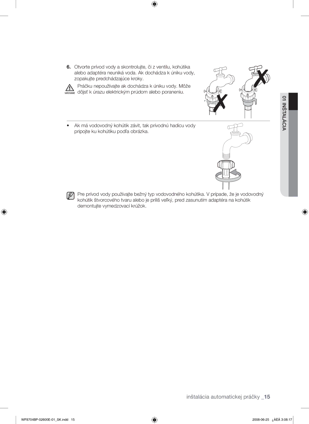 Samsung WF8704BPG/XEH manual Inštalácia automatickej práčky 