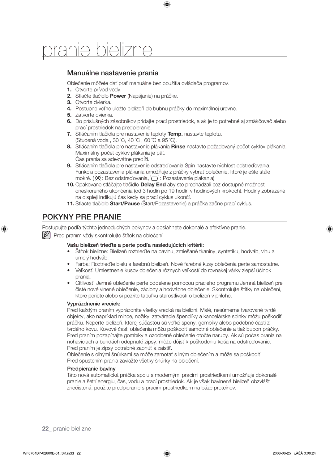 Samsung WF8704BPG/XEH manual Pokyny PRE Pranie, Manuálne nastavenie prania 