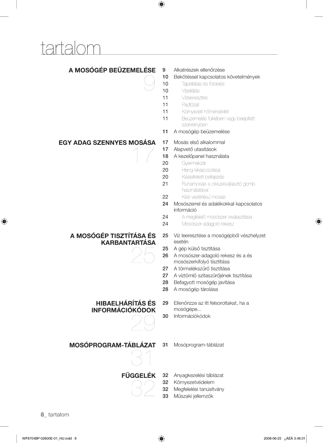 Samsung WF8704BPG/XEH manual Tartalom, Mosógép Beüzemelése EGY Adag Szennyes Mosása 