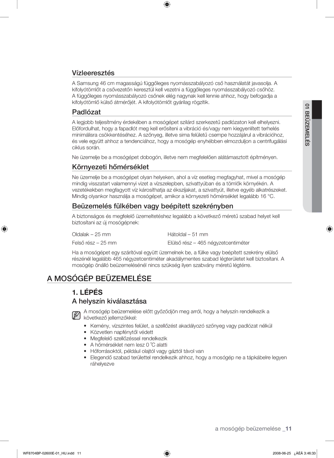 Samsung WF8704BPG/XEH manual Mosógép Beüzemelése 