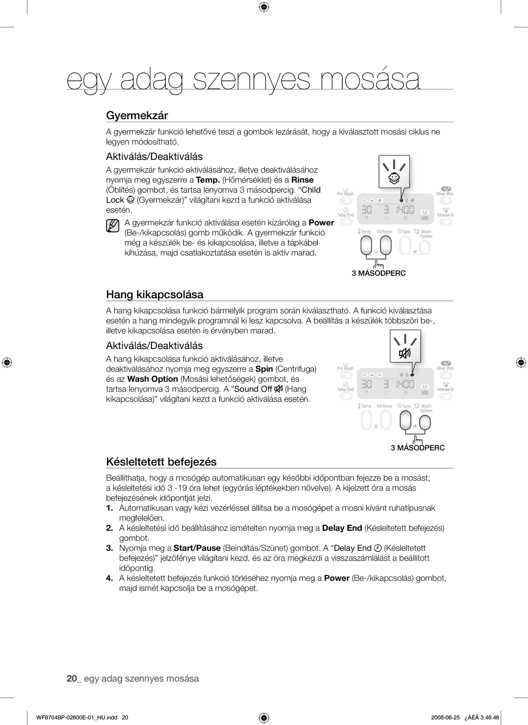 Samsung WF8704BPG/XEH manual Hang kikapcsolása, Aktiválás/Deaktiválás 