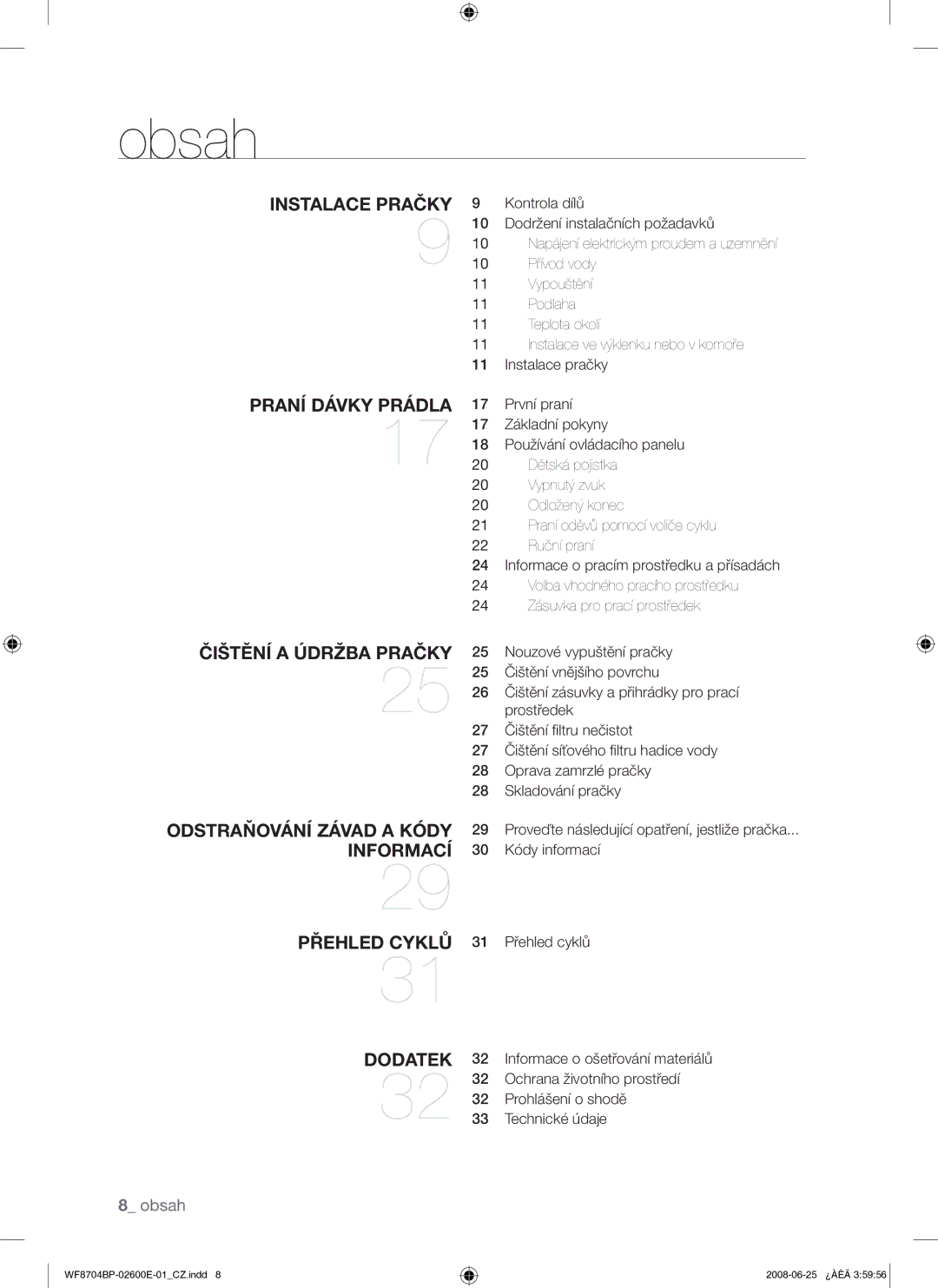 Samsung WF8704BPG/XEH manual Obsah, Přehled cyklů, Ochrana životního prostředí, Prohlášení o shodě, Technické údaje 