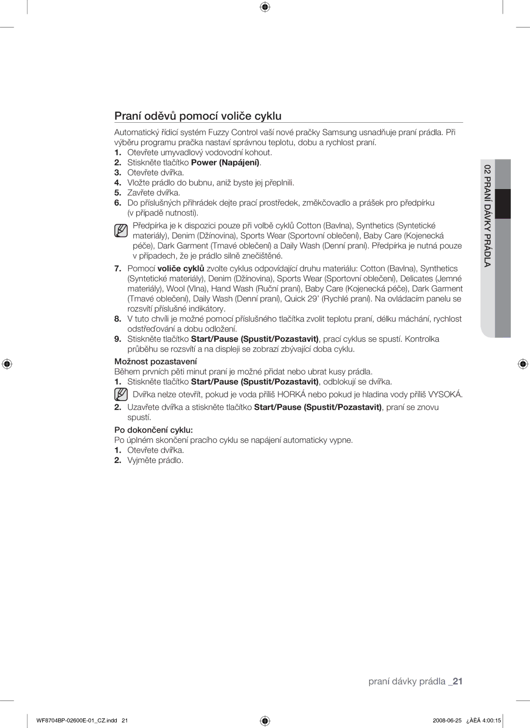 Samsung WF8704BPG/XEH manual Praní oděvů pomocí voliče cyklu 