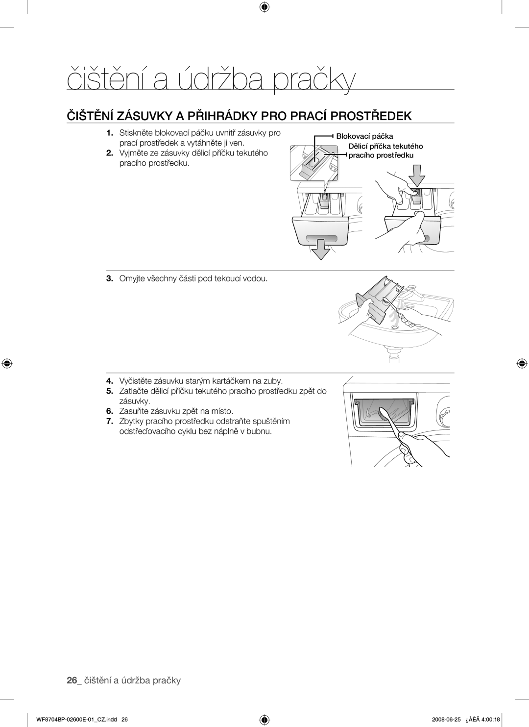 Samsung WF8704BPG/XEH manual Čištění Zásuvky a Přihrádky PRO Prací Prostředek 