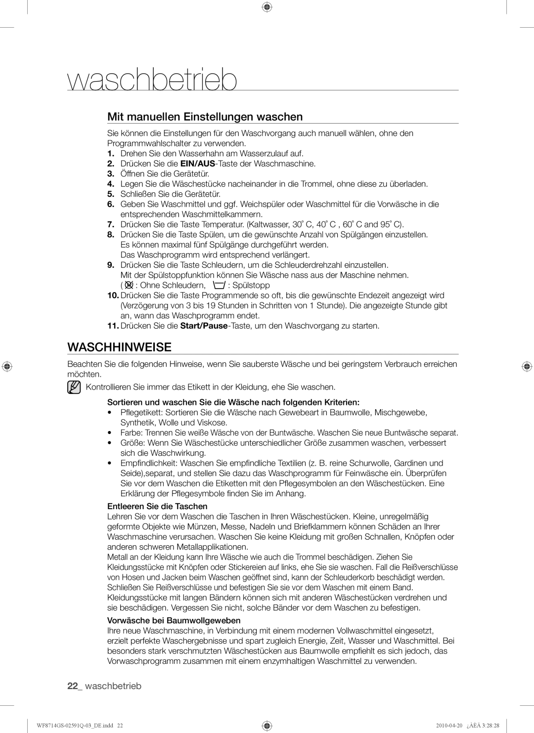 Samsung WF8703JS/XEG, WF8704GSV/XEG manual Waschhinweise, Mit manuellen Einstellungen waschen, Vorwäsche bei Baumwollgeweben 