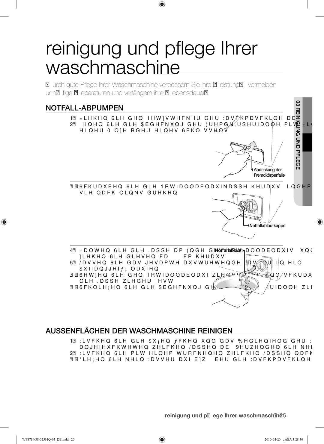 Samsung WF8704GSV1/XEG Reinigung und pﬂege Ihrer waschmaschine, Notfall-Abpumpen, Aussenflächen DER Waschmaschine Reinigen 