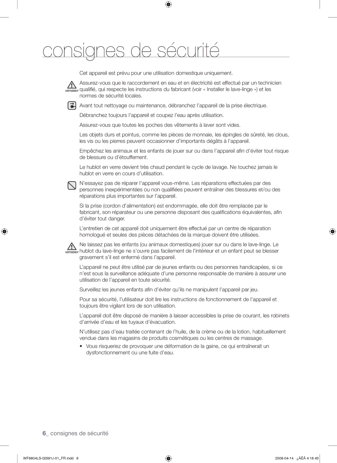 Samsung WF8704LSW1/XEF, WF8704LSW/XEF manual Consignes de sécurité 