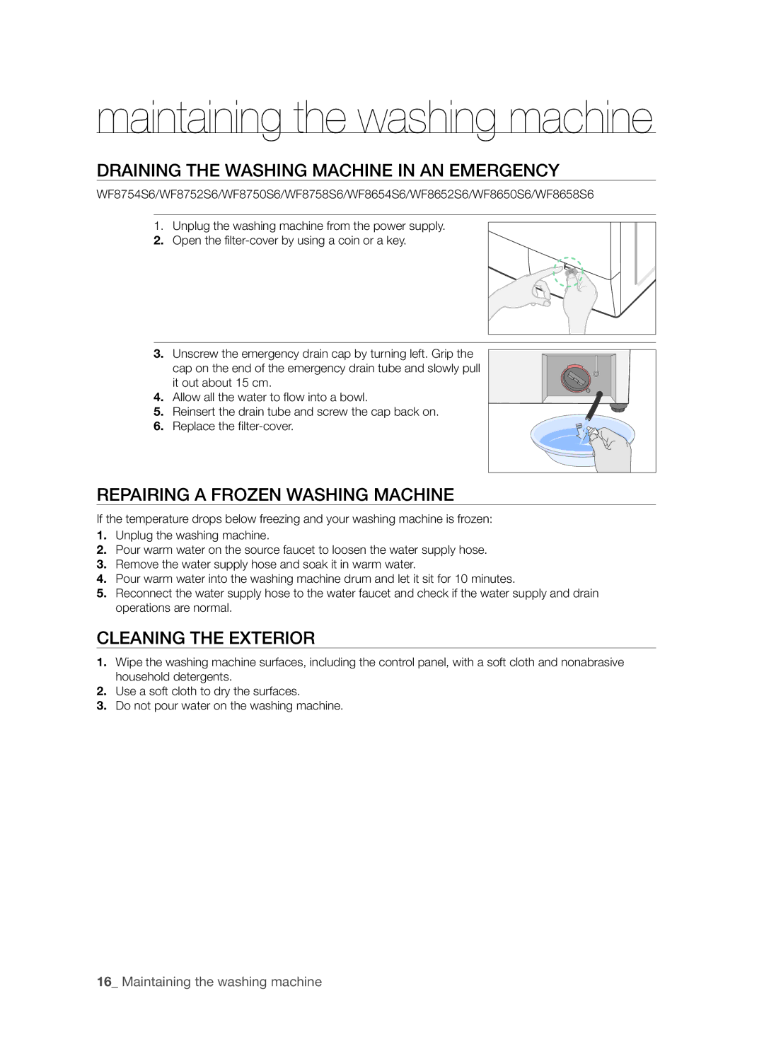 Samsung WF8750S6C1/XSV, WF8650S6C1/XSV Draining the Washing Machine in AN Emergency, Repairing a Frozen Washing Machine 