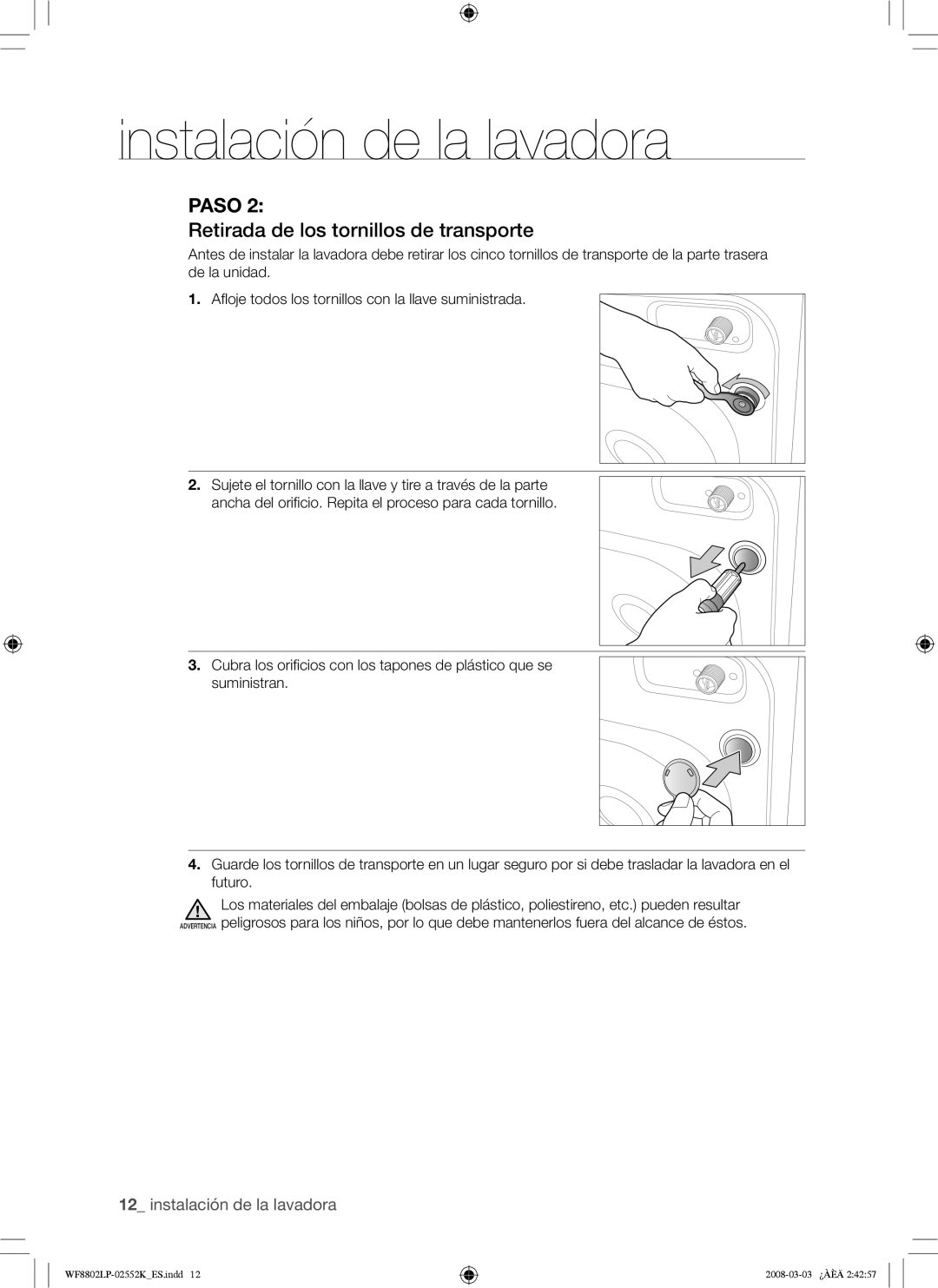 Samsung WF8800LPW/XEC, WF8800LPV/XEC manual Retirada de los tornillos de transporte 