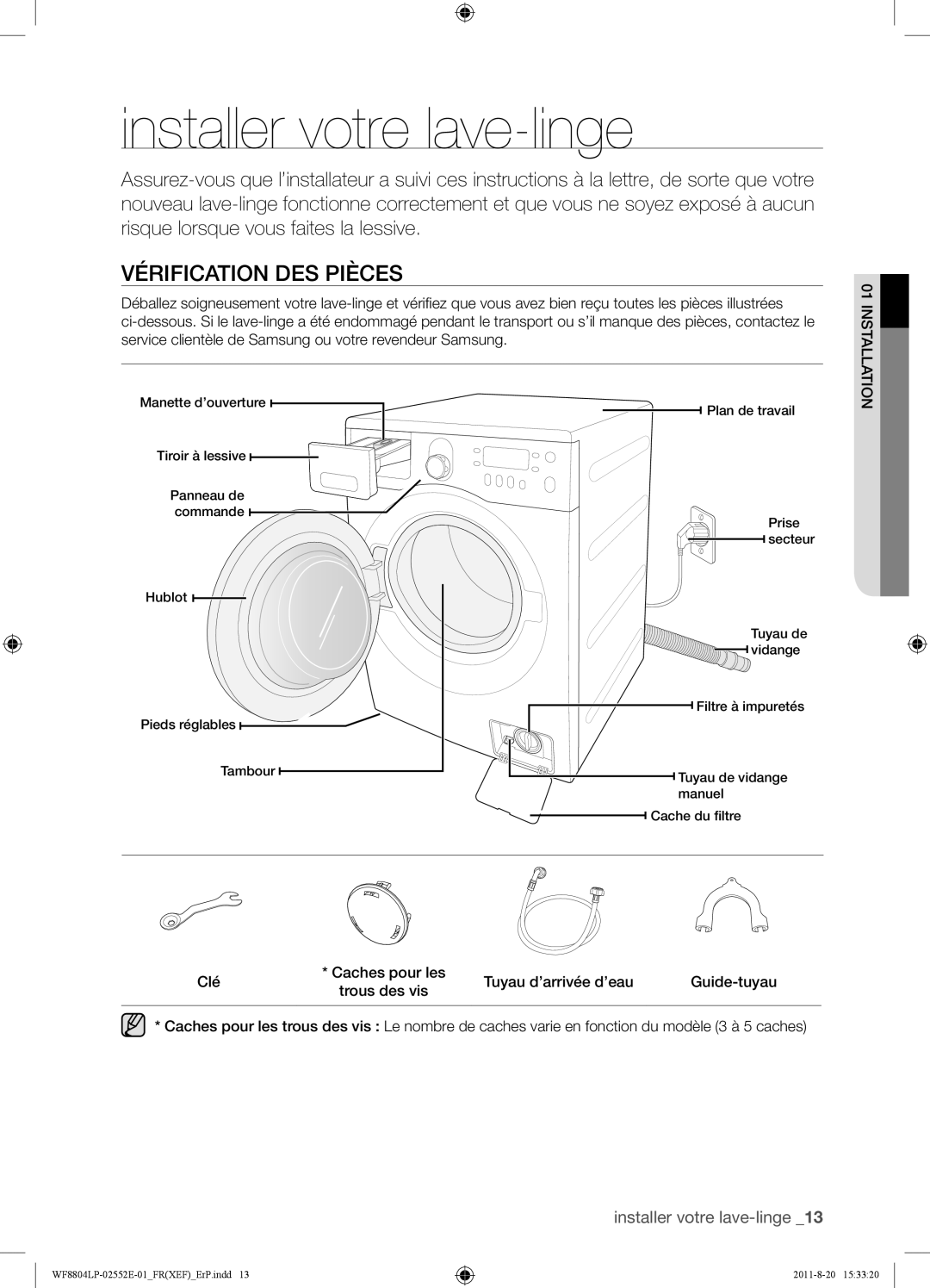 Samsung WF8804LPH1/XEF, WF8802LPH1/XEF, WF8802LPS1/XEF manual Installer votre lave-linge, Vérification DES Pièces 