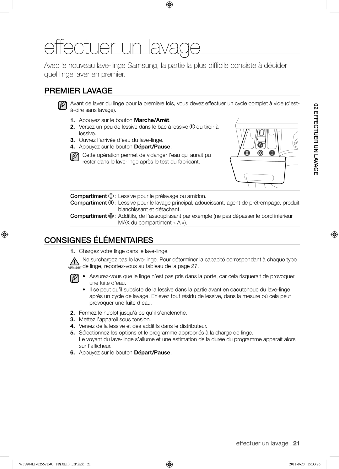 Samsung WF8802LPH1/XEF, WF8804LPH1/XEF, WF8802LPS1/XEF manual Effectuer un lavage, Premier Lavage, Consignes Élémentaires 