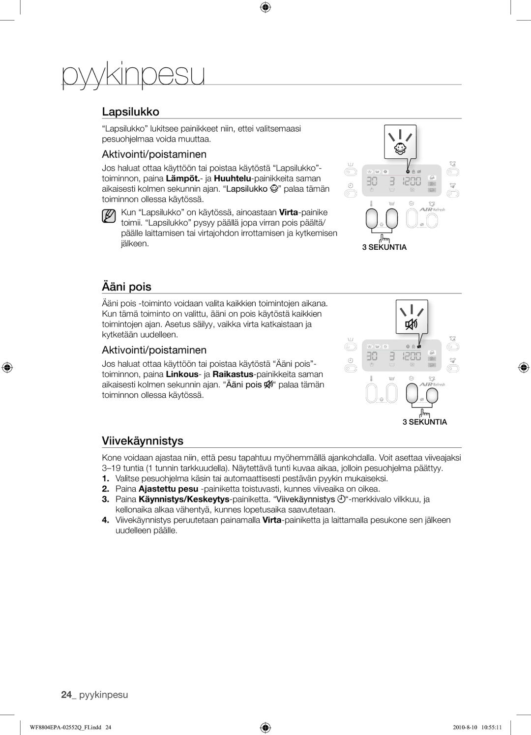 Samsung WF8804EPA1/XEE manual Ääni pois, Aktivointi/poistaminen 