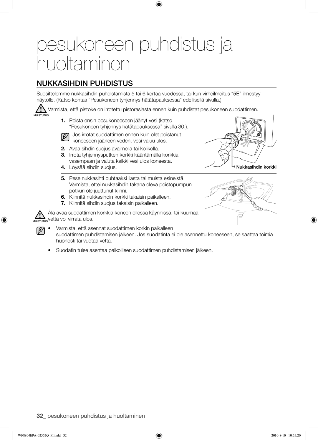 Samsung WF8804EPA1/XEE manual Nukkasihdin Puhdistus 