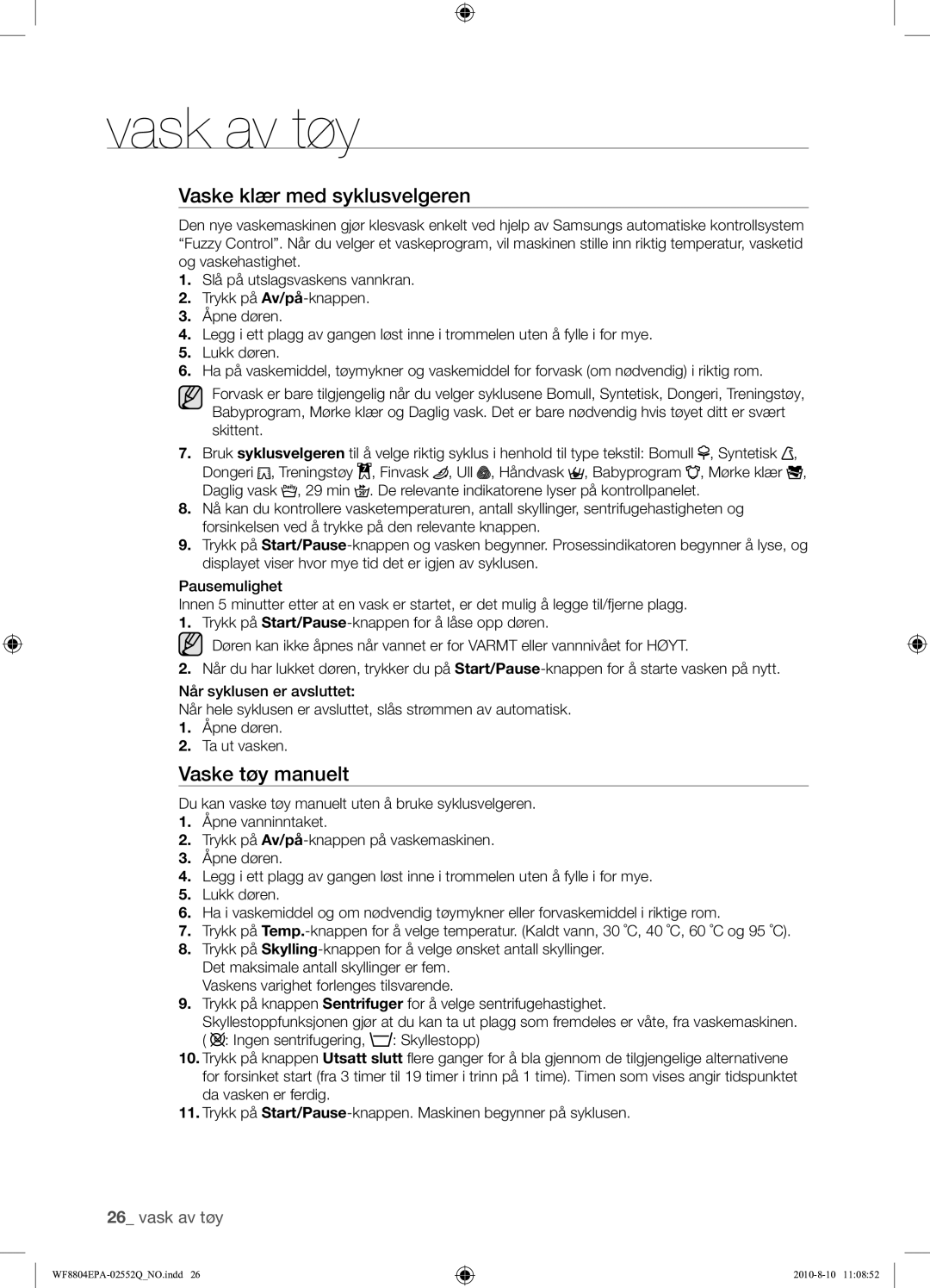 Samsung WF8804EPA1/XEE manual Vaske klær med syklusvelgeren, Vaske tøy manuelt 