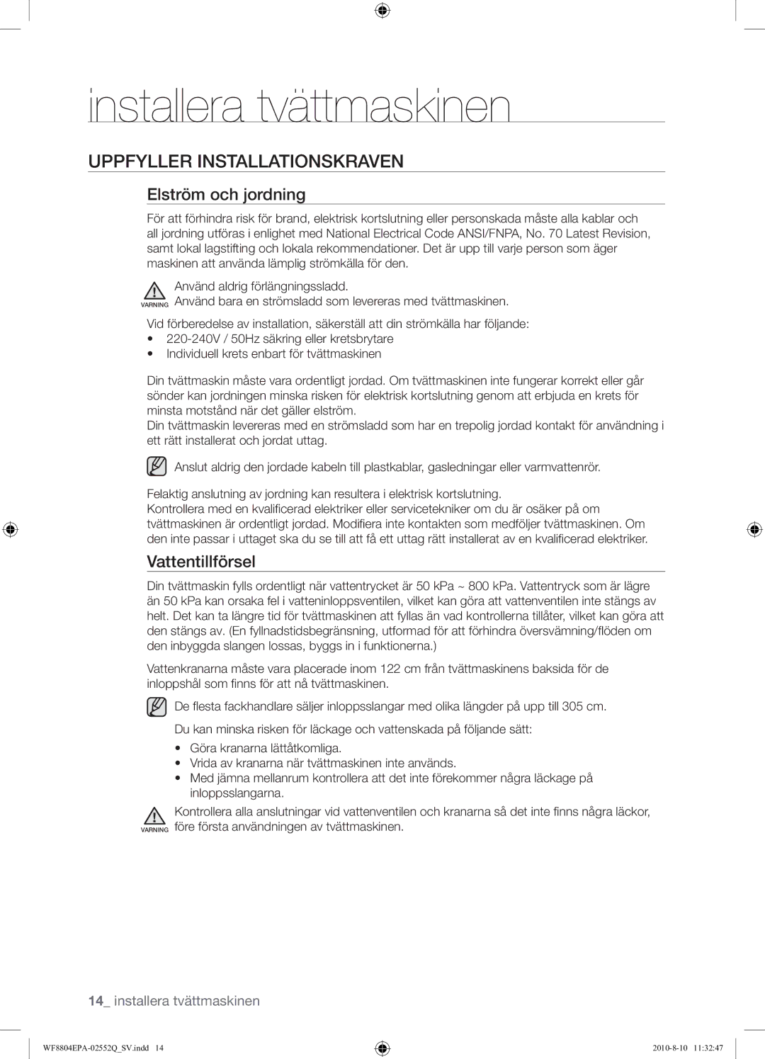 Samsung WF8804EPA1/XEE manual Uppfyller Installationskraven, Elström och jordning, Vattentillförsel 