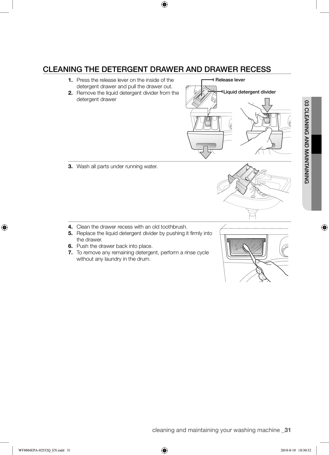 Samsung WF8804EPA1/XEE manual Cleaning the Detergent Drawer and Drawer Recess, Press the release lever on the inside 