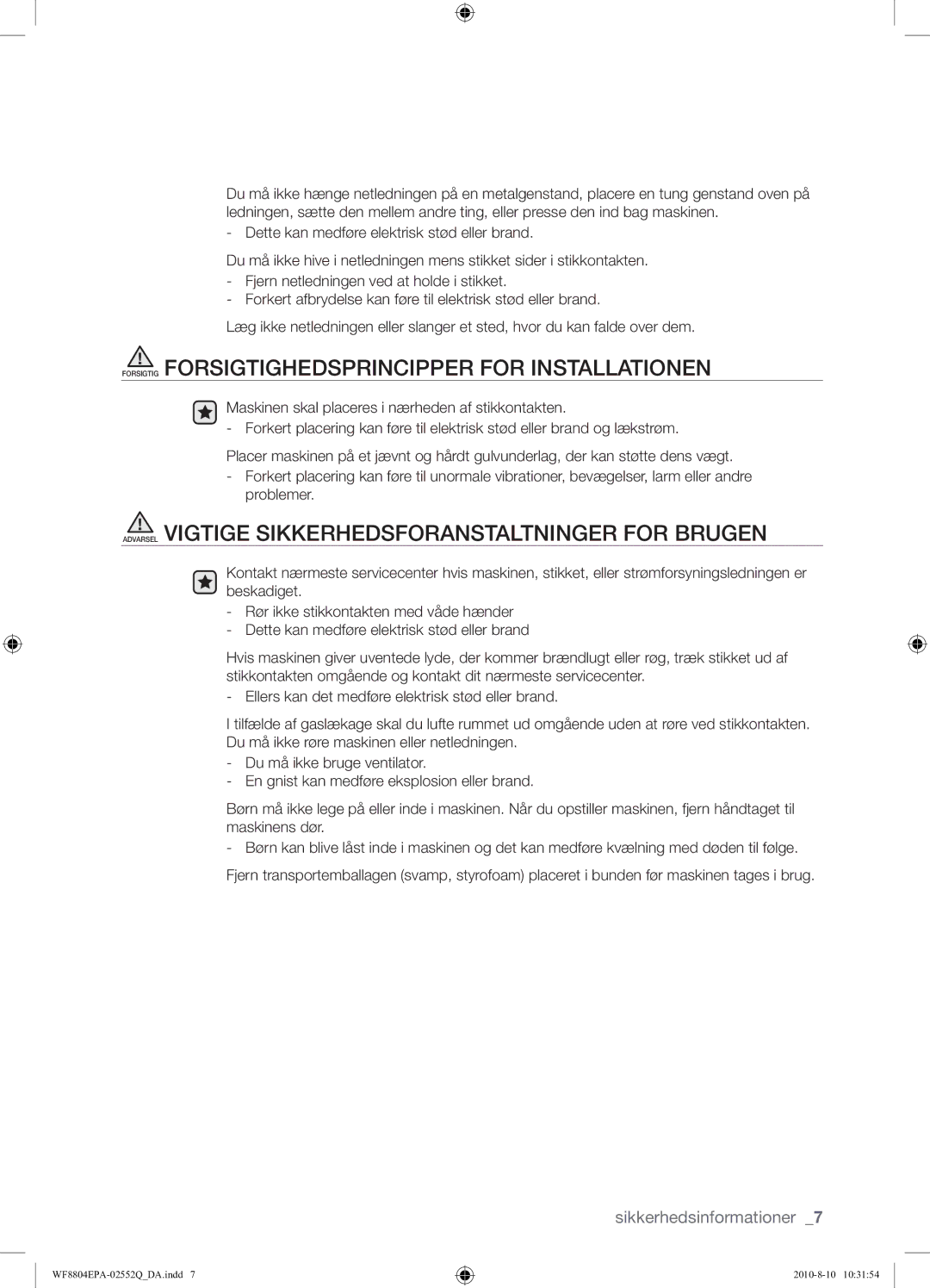 Samsung WF8804EPA1/XEE manual Forsigtig Forsigtighedsprincipper for Installationen 