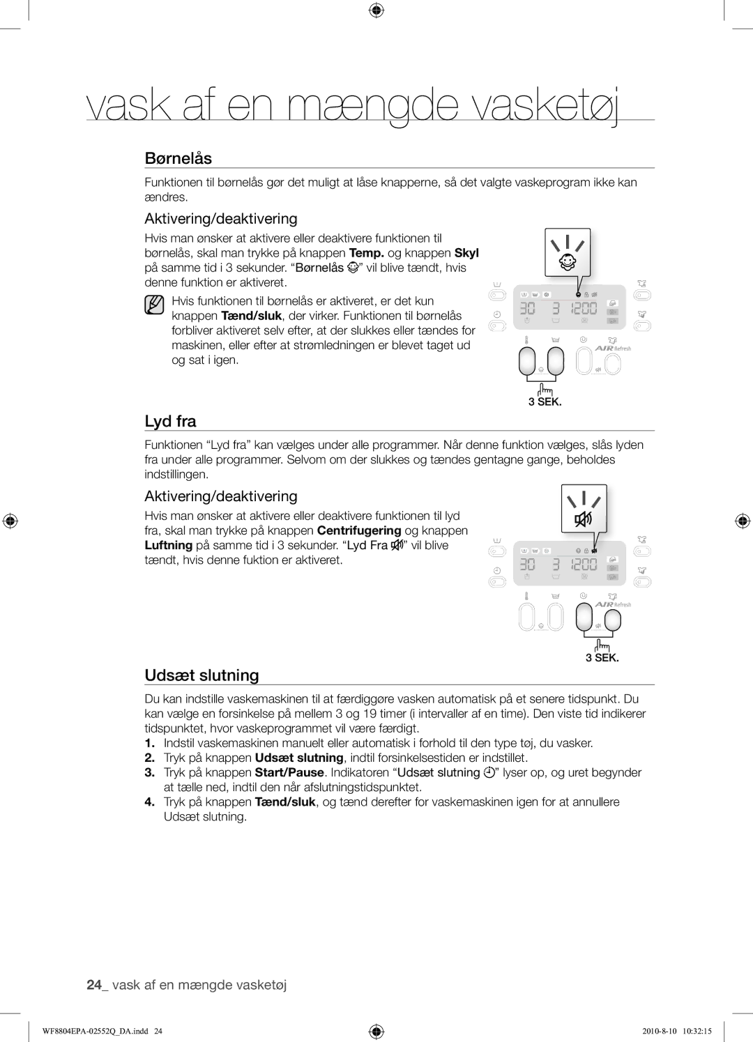 Samsung WF8804EPA1/XEE manual Lyd fra, Udsæt slutning, Aktivering/deaktivering 