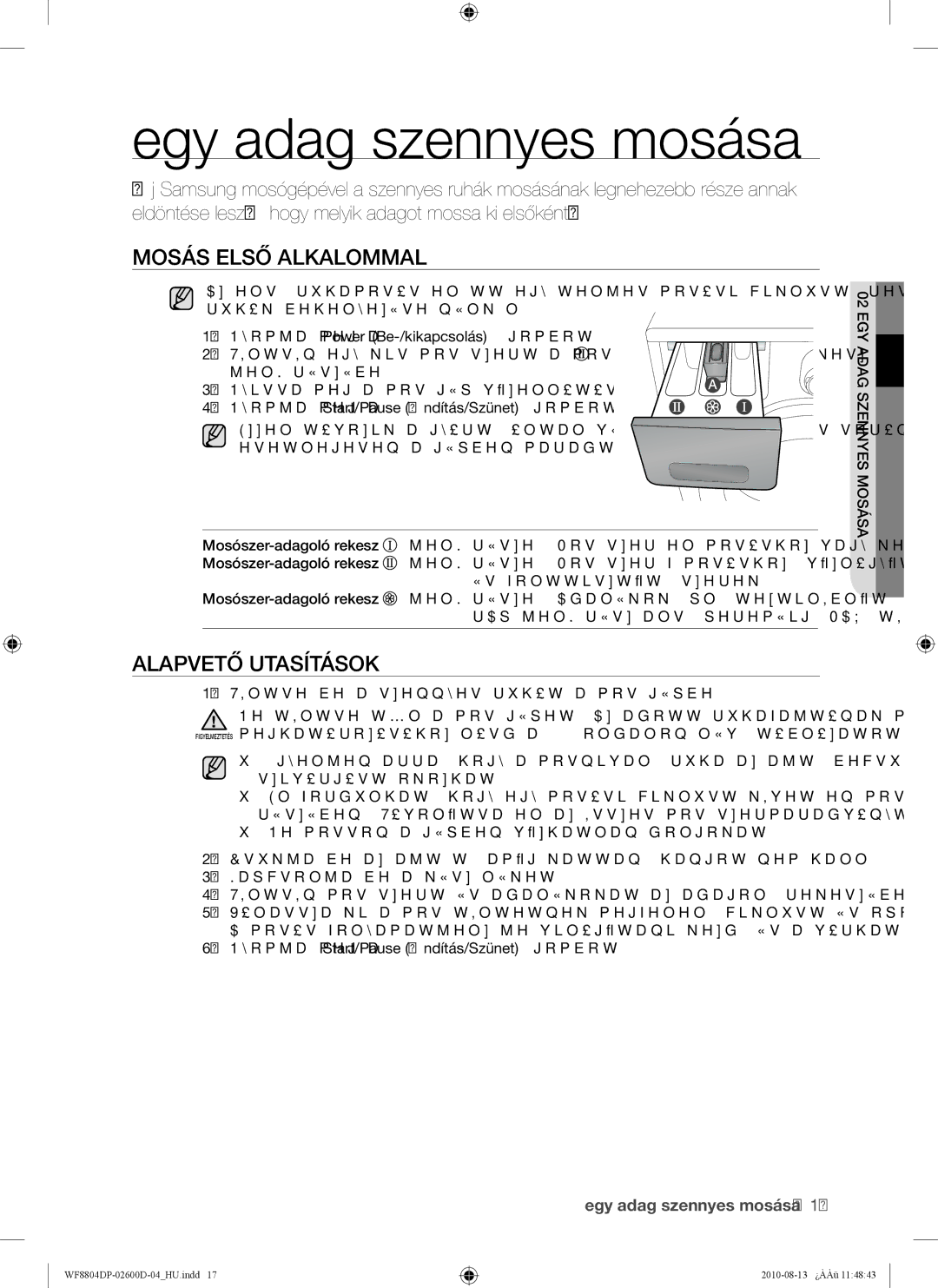 Samsung WF8804HPA1/XEH, WF8804HPA/XEH manual Egy adag szennyes mosása, Mosás Első Alkalommal, Alapvető Utasítások 