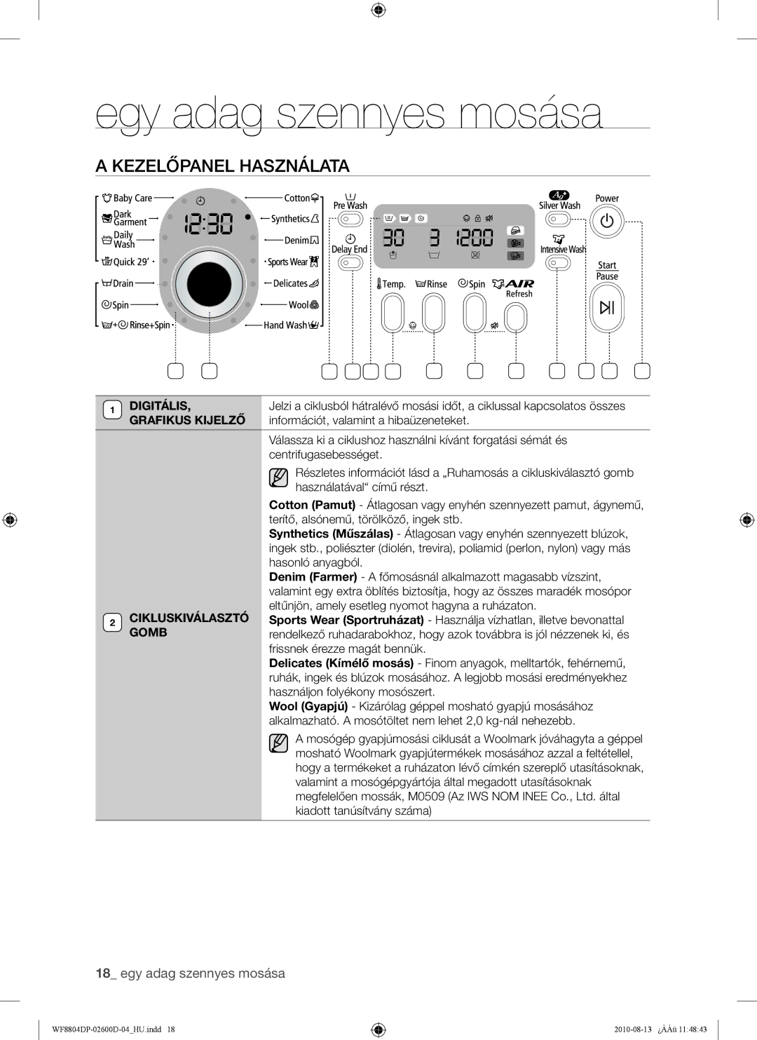 Samsung WF8804HPA/XEH, WF8804HPA1/XEH manual Kezelőpanel Használata, Digitális, Grafikus Kijelző, Cikluskiválasztó, Gomb 