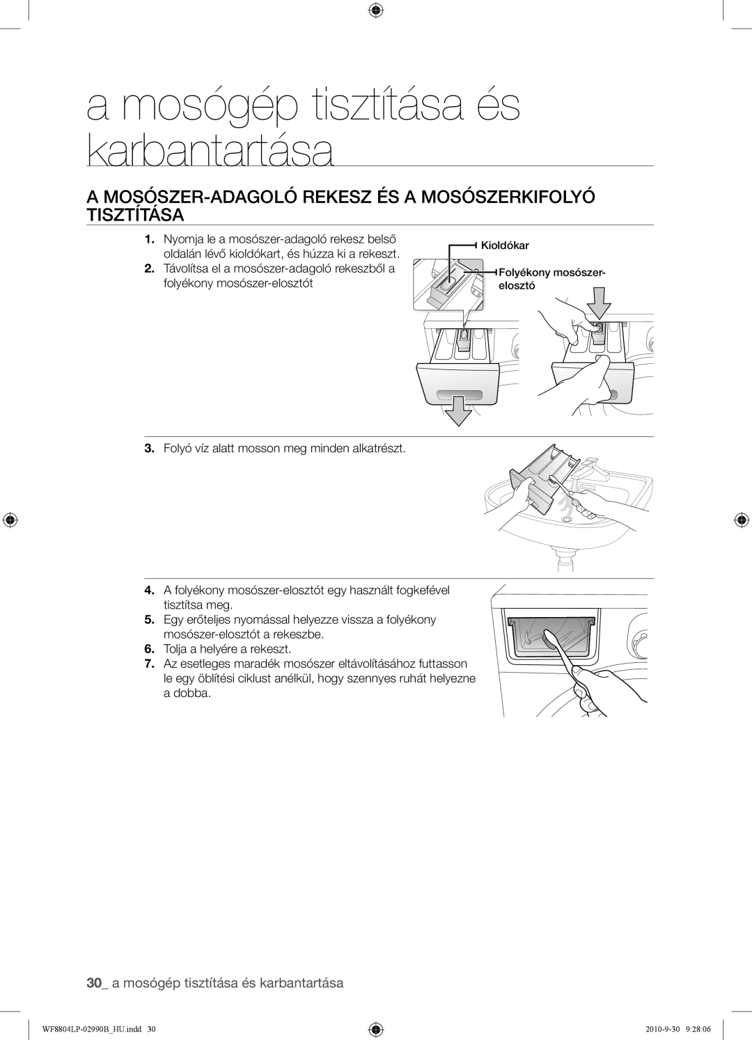 Samsung WF8804LPV/XEH manual MOSÓSZER-ADAGOLÓ Rekesz ÉS a Mosószerkifolyó Tisztítása 