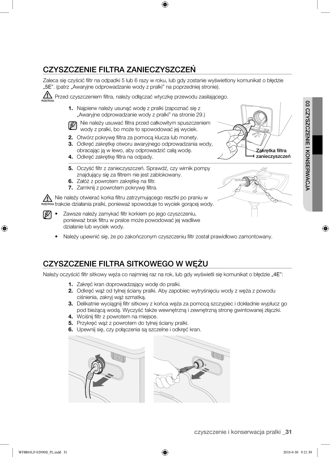 Samsung WF8804LPV/XEH manual Czyszczenie Filtra Zanieczyszczeń, Czyszczenie Filtra Sitkowego W Wężu 