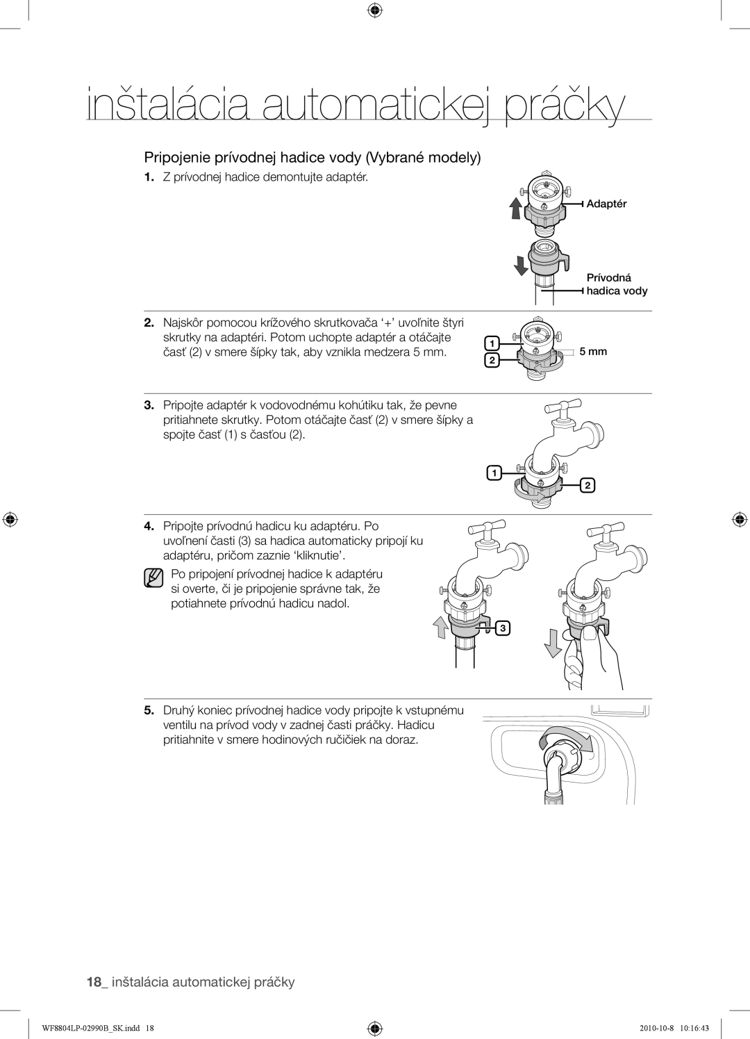 Samsung WF8804LPV/XEH manual Pripojenie prívodnej hadice vody Vybrané modely, Prívodnej hadice demontujte adaptér 