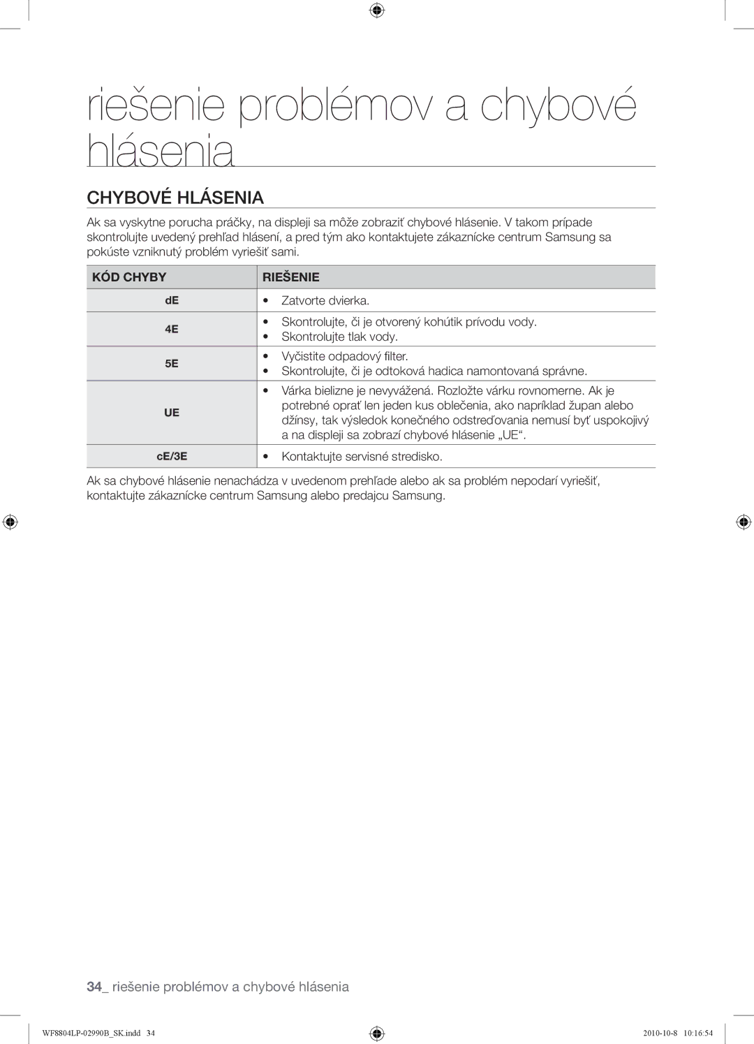 Samsung WF8804LPV/XEH manual Chybové Hlásenia, KÓD Chyby Riešenie 