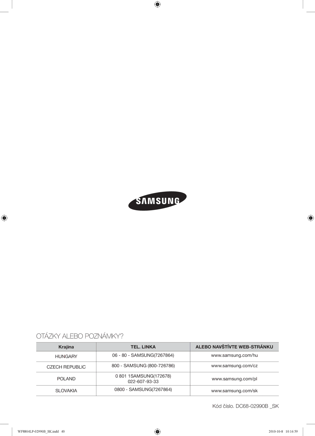 Samsung WF8804LPV/XEH manual Otázky Alebo POZNÁMKY?, Kód číslo. DC68-02990B SK 