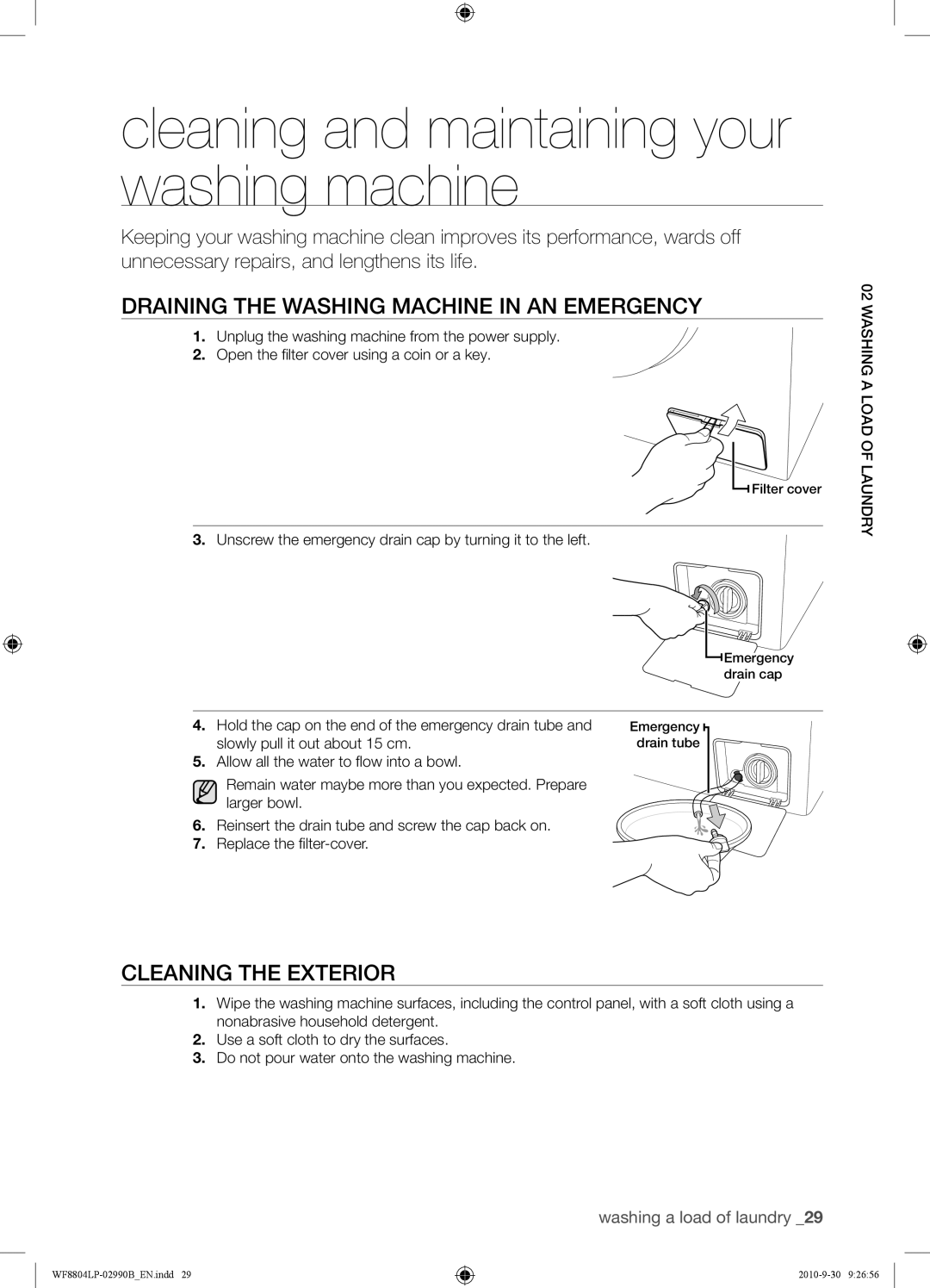 Samsung WF8804LPV/XEH manual Cleaning and maintaining your washing machine, Draining the Washing Machine in AN Emergency 