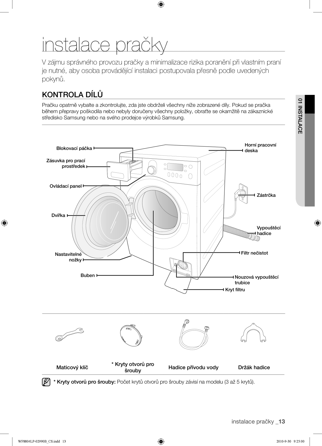 Samsung WF8804LPV/XEH manual Instalace pračky, Kontrola Dílů, 01INSTALACE 