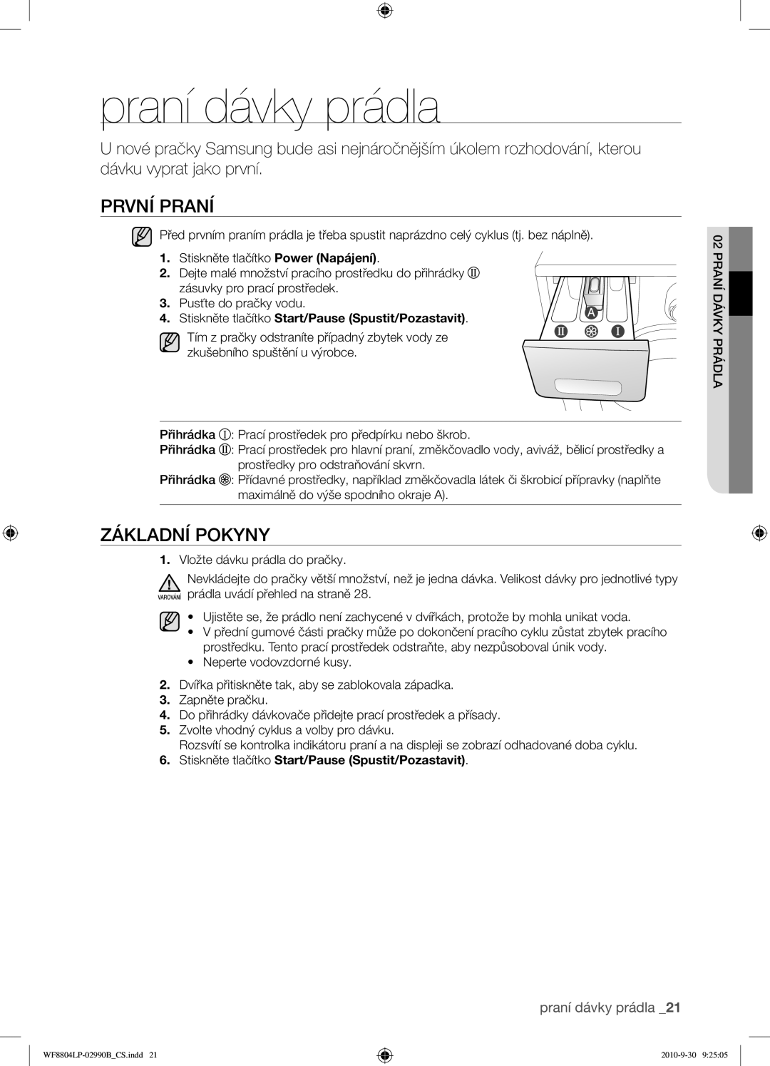 Samsung WF8804LPV/XEH manual Praní dávky prádla, První Praní, Základní Pokyny, Prádladávky 02PRANÍ 