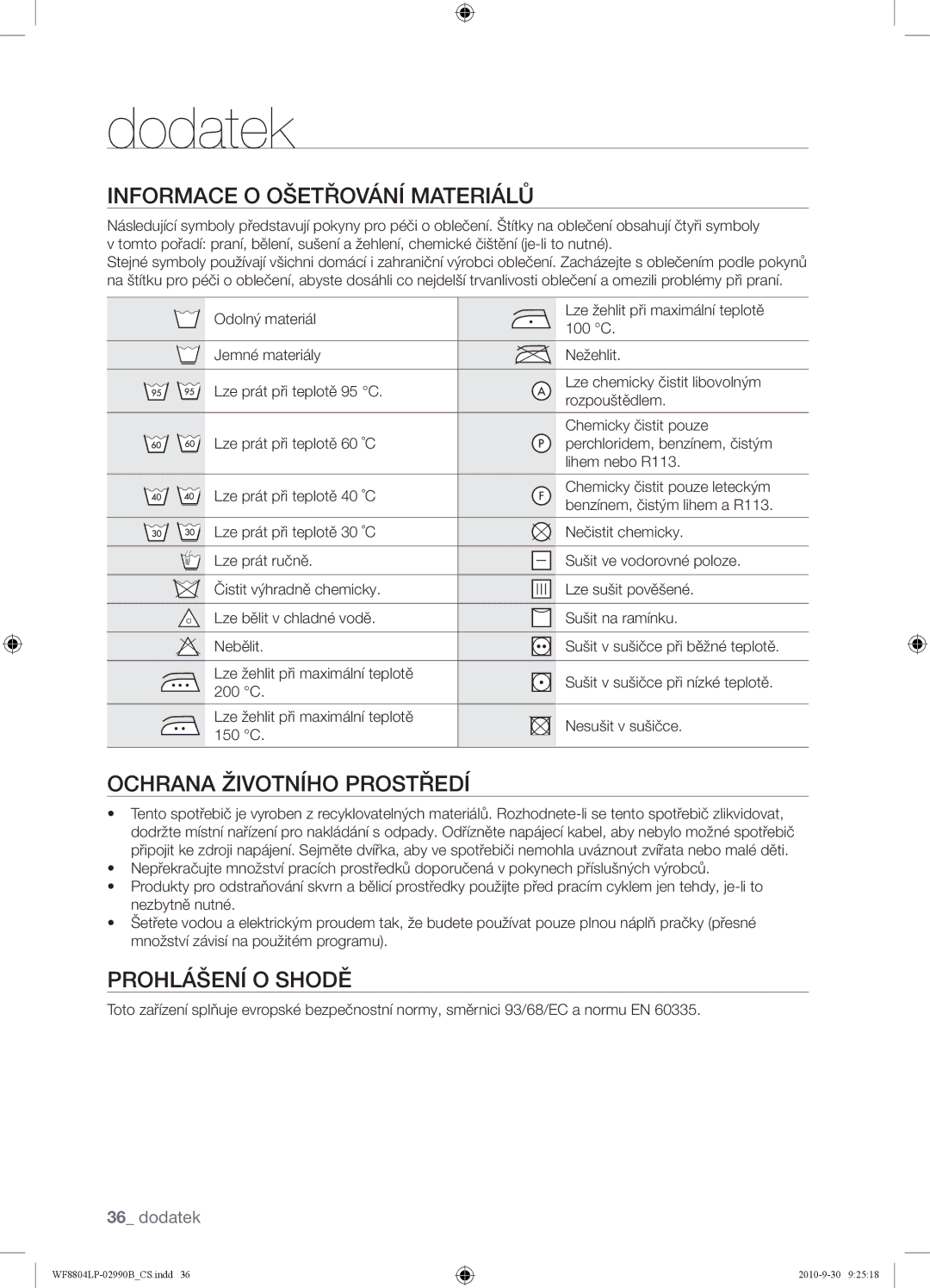 Samsung WF8804LPV/XEH manual Dodatek, Informace O OŠETŘOVÁNÍ Materiálů, Ochrana Životního Prostředí, Prohlášení O SHODĚ 