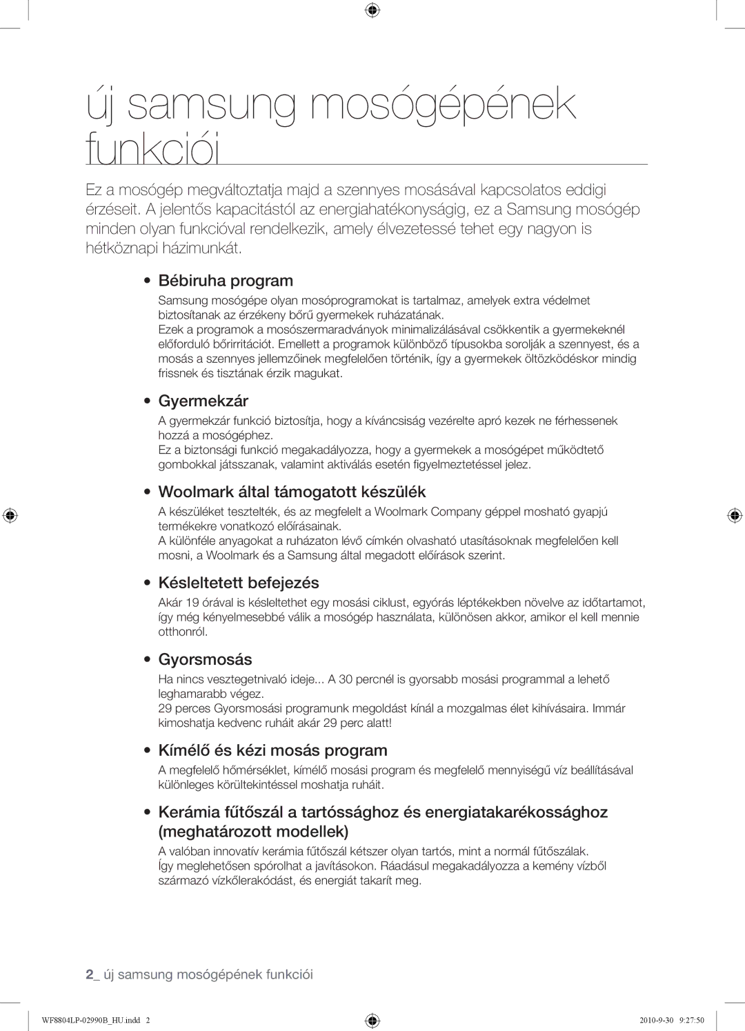 Samsung WF8804LPV/XEH manual Új samsung mosógépének funkciói 