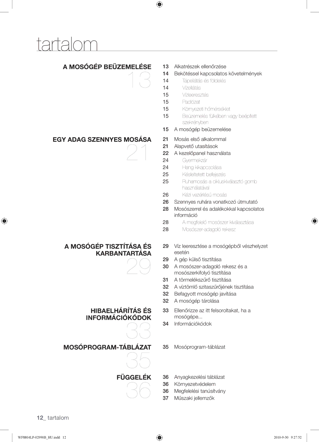 Samsung WF8804LPV/XEH manual Tartalom, Mosógép Beüzemelése 