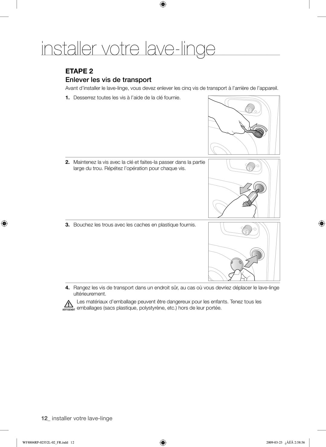 Samsung WF8804RPH/XEF manual Enlever les vis de transport 