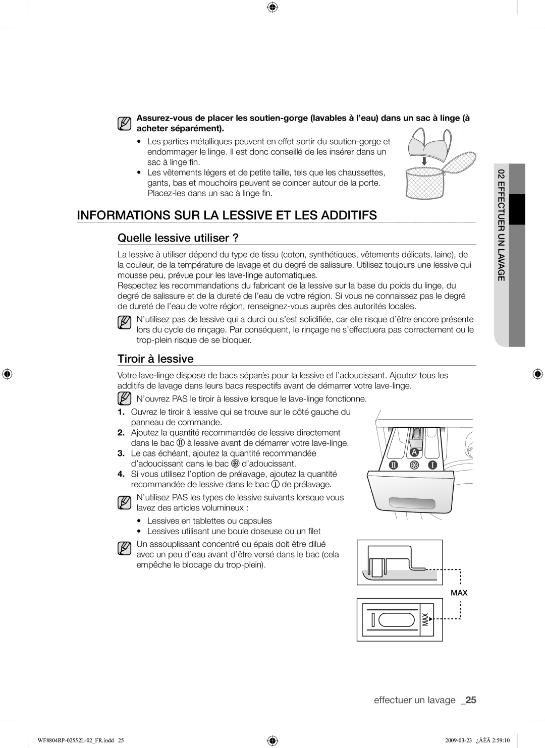 Samsung WF8804RPH/XEF manual Informations SUR LA Lessive ET LES Additifs, Quelle lessive utiliser ?, Tiroir à lessive 