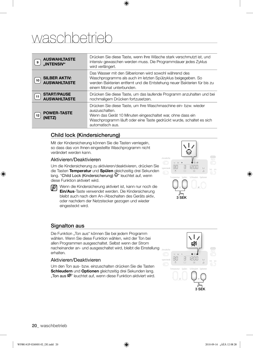 Samsung WF8814GPA/XEG, WF8814GPA1/XEG, WF8724GPA/XEG, WF8724GPA1/XEG, WF8714GPH/XEG Child lock Kindersicherung, Signalton aus 