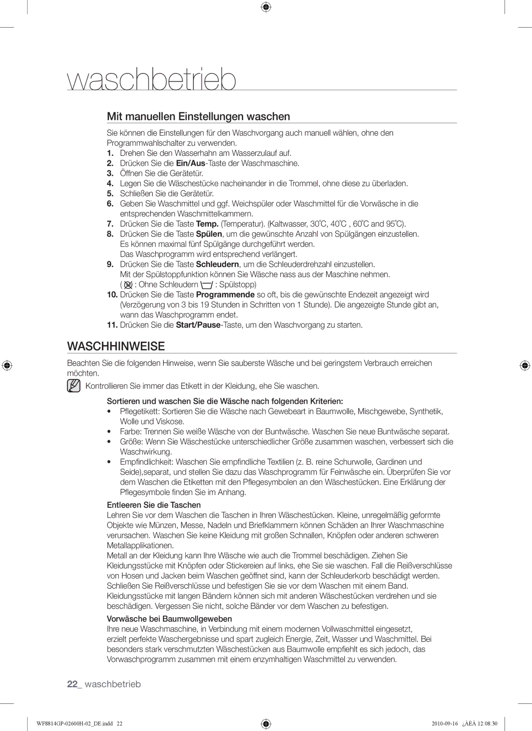 Samsung WF8714GPH1/XEG, WF8814GPA1/XEG Waschhinweise, Mit manuellen Einstellungen waschen, Vorwäsche bei Baumwollgeweben 