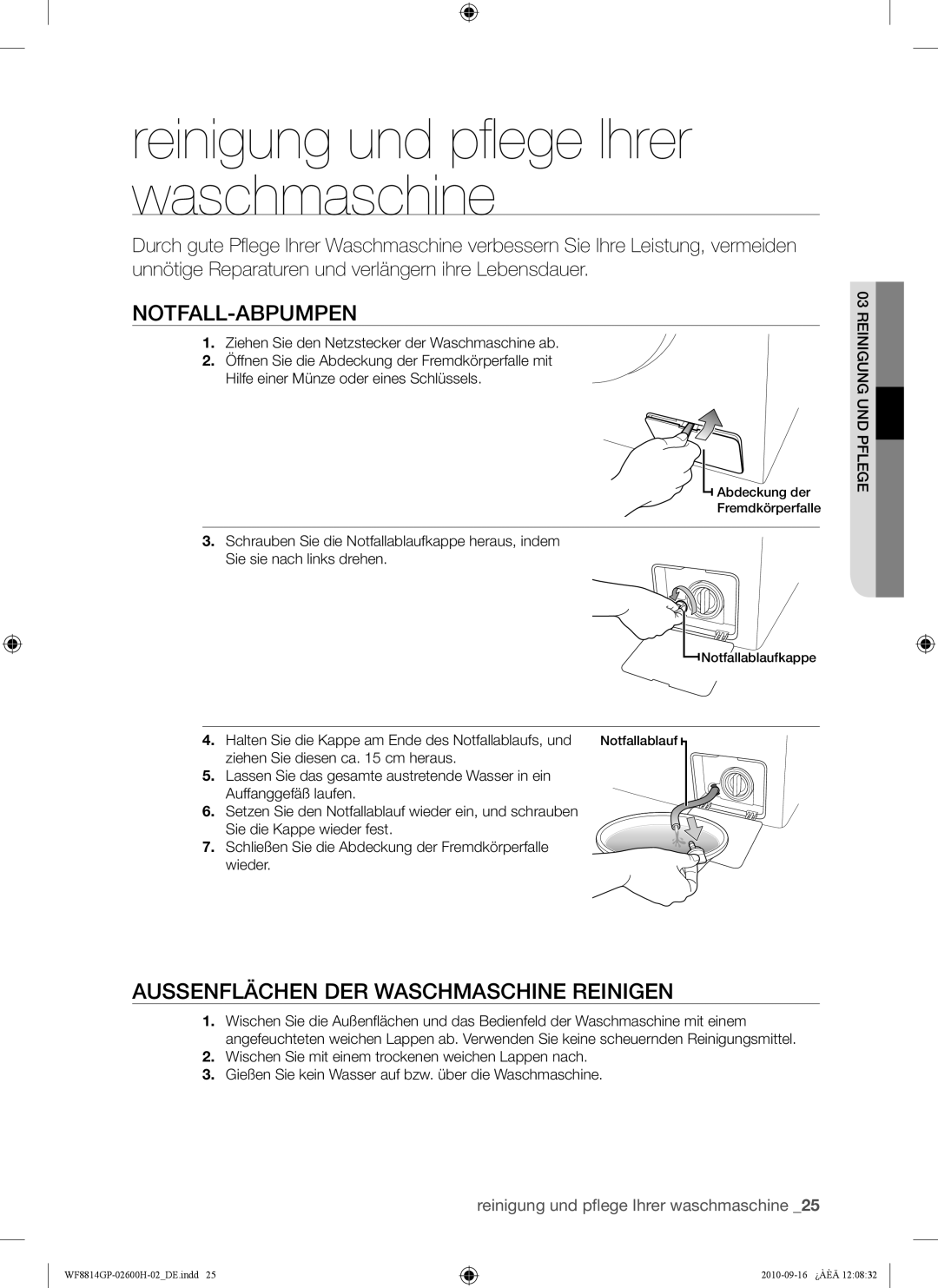 Samsung WF8724GPA/XEG Reinigung und pﬂege Ihrer waschmaschine, Notfall-Abpumpen, Aussenflächen DER Waschmaschine Reinigen 